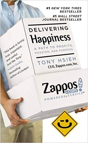 Delivering Happiness by Tony Hsieh